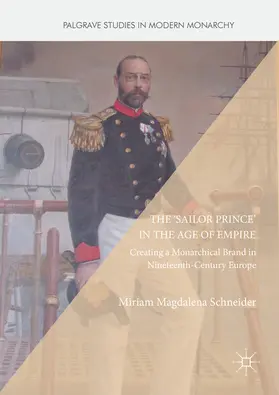 Schneider | The 'Sailor Prince' in the Age of Empire | E-Book | sack.de