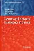 Altshuler / Bruckstein / Pentland |  Swarms and Network Intelligence in Search | Buch |  Sack Fachmedien