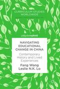 Wang / Lo |  Navigating Educational Change in China | Buch |  Sack Fachmedien