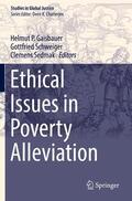 Gaisbauer / Sedmak / Schweiger |  Ethical Issues in Poverty Alleviation | Buch |  Sack Fachmedien
