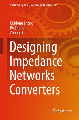 Zhang / Li | Designing Impedance Networks Converters | Buch | 978-3-319-63654-2 | sack.de