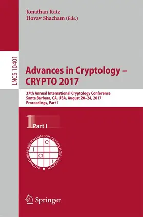 Shacham / Katz |  Advances in Cryptology - CRYPTO 2017 | Buch |  Sack Fachmedien