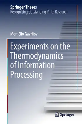 Gavrilov | Experiments on the Thermodynamics of Information Processing | E-Book | www.sack.de