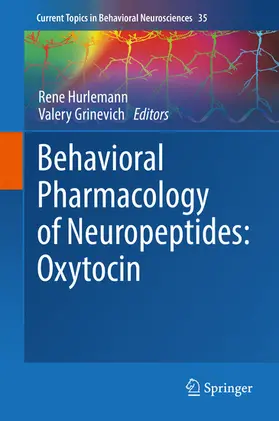 Hurlemann / Grinevich |  Behavioral Pharmacology of Neuropeptides: Oxytocin | eBook | Sack Fachmedien
