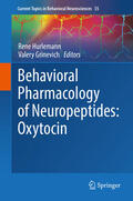 Hurlemann / Grinevich |  Behavioral Pharmacology of Neuropeptides: Oxytocin | eBook | Sack Fachmedien