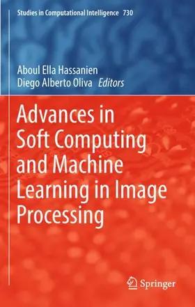 Oliva / Hassanien |  Advances in Soft Computing and Machine Learning in Image Processing | Buch |  Sack Fachmedien