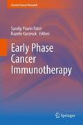 Kurzrock / Patel |  Early Phase Cancer Immunotherapy | Buch |  Sack Fachmedien