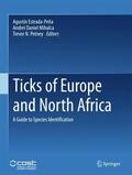 Estrada-Peña / Petney / Mihalca |  Ticks of Europe and North Africa | Buch |  Sack Fachmedien