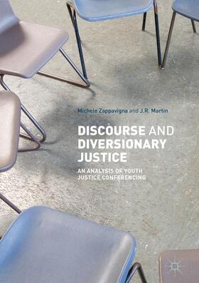 Martin / Zappavigna | Discourse and Diversionary Justice | Buch | 978-3-319-63762-4 | sack.de