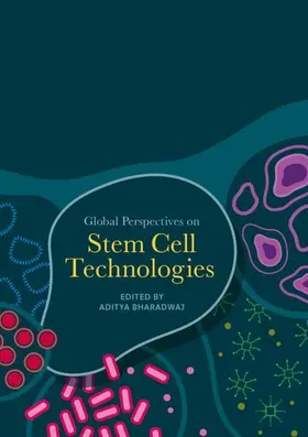 Bharadwaj |  Global Perspectives on Stem Cell Technologies | Buch |  Sack Fachmedien