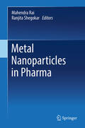 Rai, Ph.D / Rai / Shegokar, Ph.D |  Metal Nanoparticles in Pharma | eBook | Sack Fachmedien