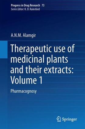 Alamgir | Therapeutic Use of Medicinal Plants and Their Extracts: Volume 1 | Buch | 978-3-319-63861-4 | sack.de