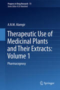 Alamgir |  Therapeutic Use of Medicinal Plants and Their Extracts: Volume 1 | eBook | Sack Fachmedien