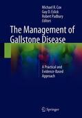 Cox / Eslick / Padbury |  The Management of Gallstone Disease | Buch |  Sack Fachmedien