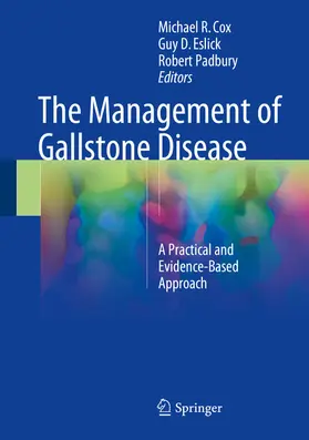 Cox / Eslick / Padbury | The Management of Gallstone Disease | E-Book | www.sack.de
