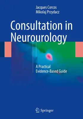 Corcos / Przydacz |  Consultation in Neurourology | eBook | Sack Fachmedien