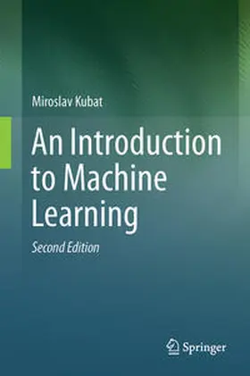 Kubat |  An Introduction to Machine Learning | eBook | Sack Fachmedien