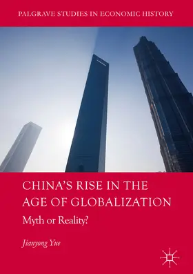 Yue | China's Rise in the Age of Globalization | E-Book | www.sack.de