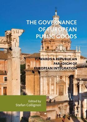 Collignon | The Governance of European Public Goods | Buch | 978-3-319-64011-2 | sack.de