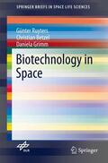 Ruyters / Betzel / Grimm |  Ruyters, G: Biotechnology in Space | Buch |  Sack Fachmedien