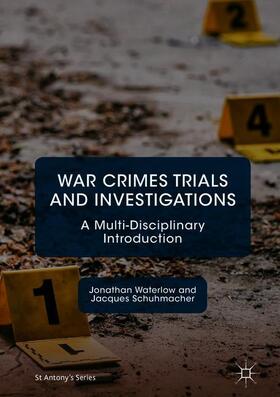 Schuhmacher / Waterlow | War Crimes Trials and Investigations | Buch | 978-3-319-64071-6 | sack.de