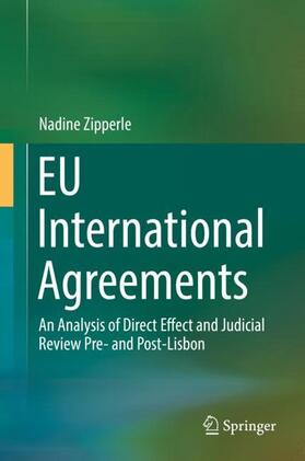 Zipperle | EU International Agreements | Buch | 978-3-319-64077-8 | sack.de