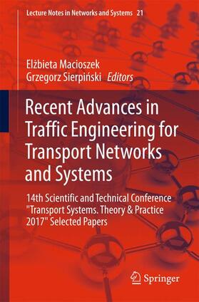 Sierpinski / Macioszek / Sierpinski |  Recent Advances in Traffic Engineering for Transport Networks and Systems | Buch |  Sack Fachmedien