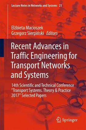 Macioszek / Sierpinski |  Recent Advances in Traffic Engineering for Transport Networks and Systems | eBook | Sack Fachmedien