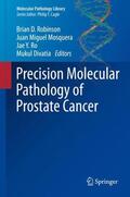 Robinson / Mosquera / Ro |  Precision Molecular Pathology of Prostate Cancer | Buch |  Sack Fachmedien