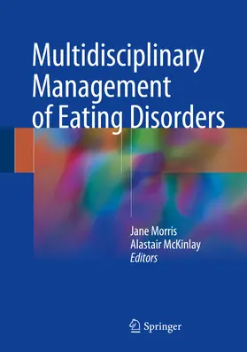 Morris / McKinlay |  Multidisciplinary Management of Eating Disorders | eBook | Sack Fachmedien