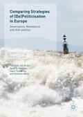 Buller / Dönmez / Standring |  Comparing Strategies of (De)Politicisation in Europe | eBook | Sack Fachmedien