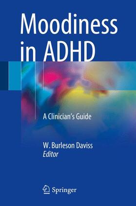 Daviss | Moodiness in ADHD | Buch | 978-3-319-64250-5 | sack.de