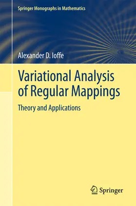 Ioffe | Variational Analysis of Regular Mappings | E-Book | sack.de