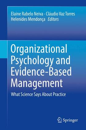 Neiva / Mendonça / Torres |  Organizational Psychology and Evidence-Based Management | Buch |  Sack Fachmedien