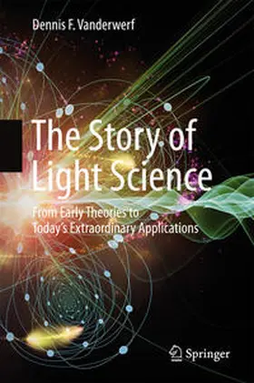 Vanderwerf |  The Story of Light Science | Buch |  Sack Fachmedien