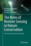 Díaz-Delgado / Hurford / Lucas |  The Roles of Remote Sensing in Nature Conservation | Buch |  Sack Fachmedien