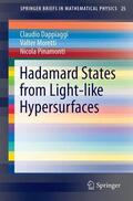 Dappiaggi / Moretti / Pinamonti |  Hadamard States from Light-like Hypersurfaces | Buch |  Sack Fachmedien