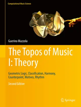 Mazzola | The Topos of Music I: Theory | E-Book | sack.de
