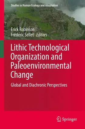 Sellet / Robinson |  Lithic Technological Organization and Paleoenvironmental Change | Buch |  Sack Fachmedien