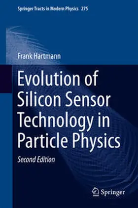 Hartmann |  Evolution of Silicon Sensor Technology in Particle Physics | eBook | Sack Fachmedien