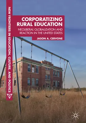 Cervone | Corporatizing Rural Education | E-Book | www.sack.de