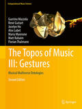 Mazzola / Guitart / Ho |  The Topos of Music III: Gestures | eBook | Sack Fachmedien