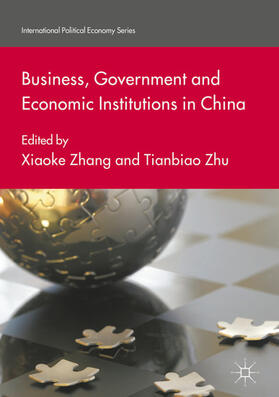 Zhang / Zhu | Business, Government and Economic Institutions in China | E-Book | sack.de