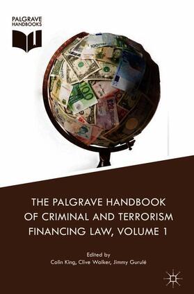 King / Gurulé / Walker | The Palgrave Handbook of Criminal and Terrorism Financing Law | Buch | 978-3-319-64497-4 | sack.de