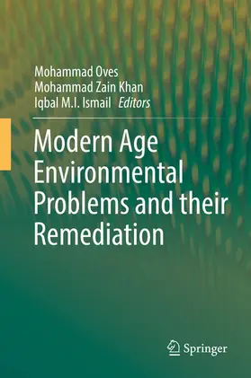 Oves / Zain Khan / M.I. Ismail |  Modern Age Environmental Problems and their Remediation | eBook | Sack Fachmedien