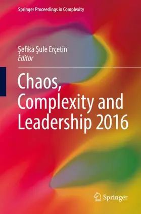 Erçetin |  Chaos, Complexity and Leadership 2016 | Buch |  Sack Fachmedien