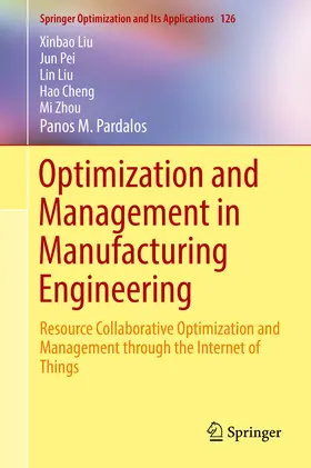 Liu / Pei / Cheng | Optimization and Management in Manufacturing Engineering | E-Book | sack.de