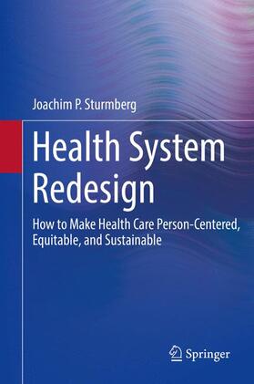 Sturmberg |  Health System Redesign | Buch |  Sack Fachmedien
