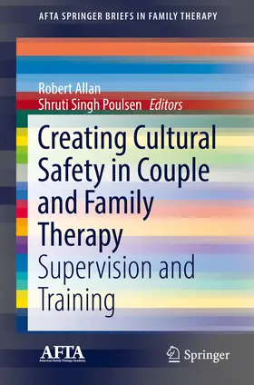 Allan / Singh Poulsen |  Creating Cultural Safety in Couple and Family Therapy | eBook | Sack Fachmedien