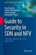 Zhu / Hill / Scott-Hayward |  Guide to Security in SDN and NFV | Buch |  Sack Fachmedien